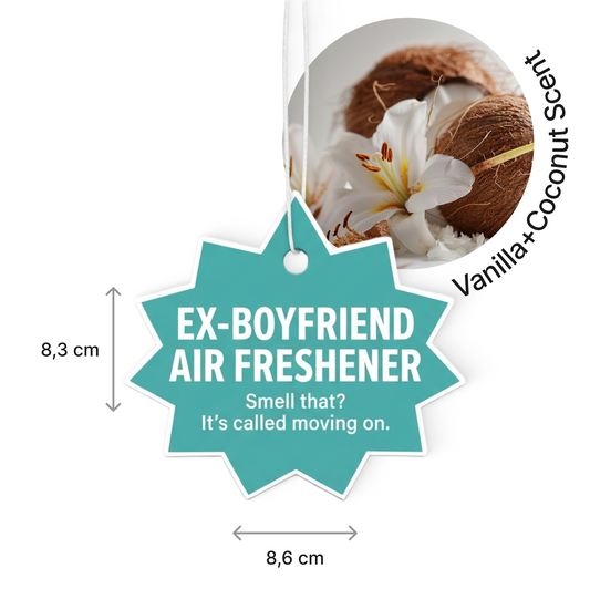 Ex-boyfriend air freshener with vanilla and coconut scent  